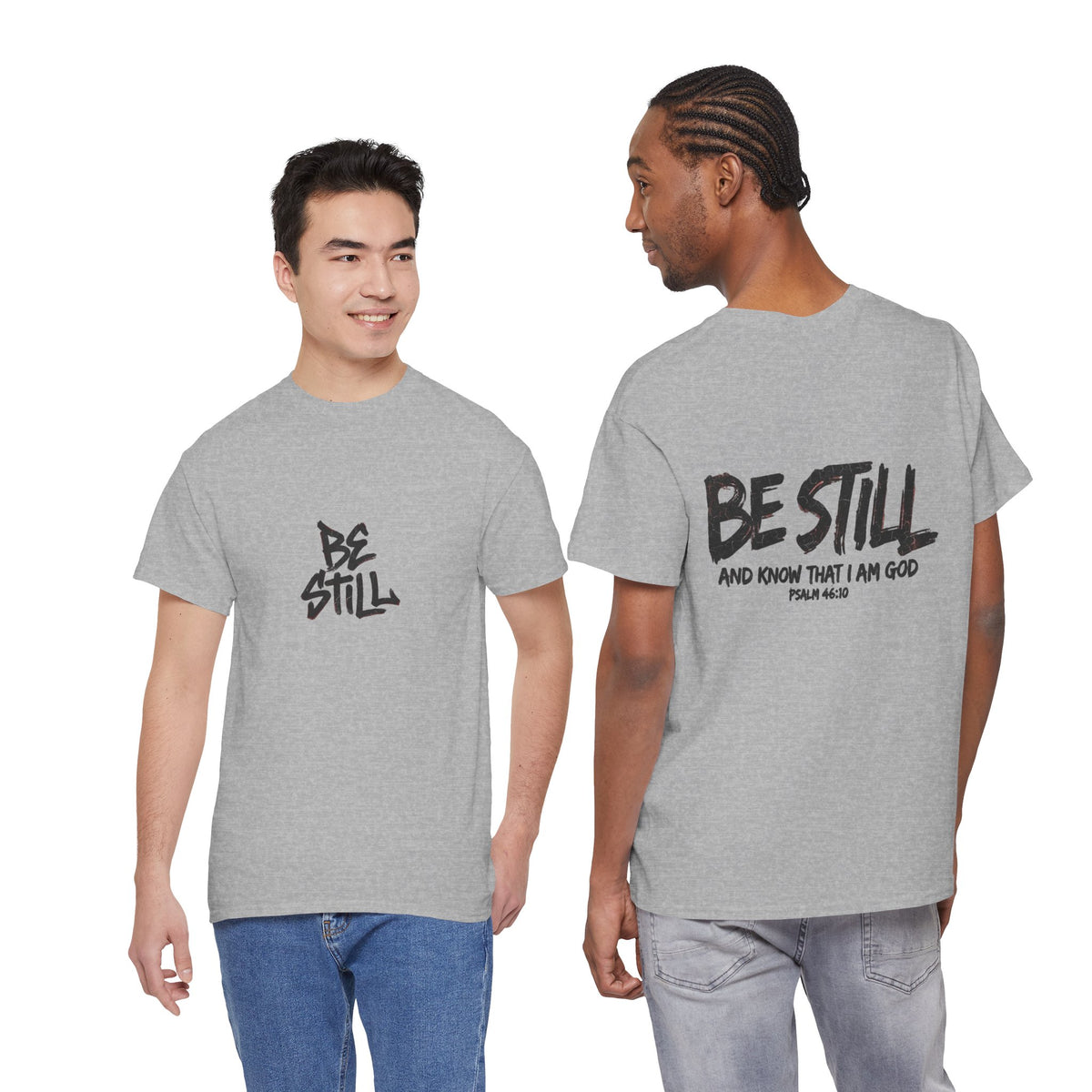 Be Still T‑Shirt – 'Be Still and Know That I Am God' Faith Tee