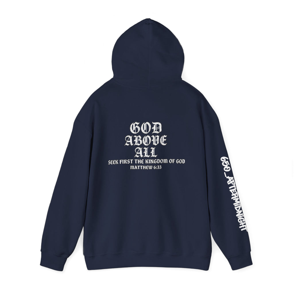 God Above All Hoodie – Christian Scripture Matthew 6:33 Pullover