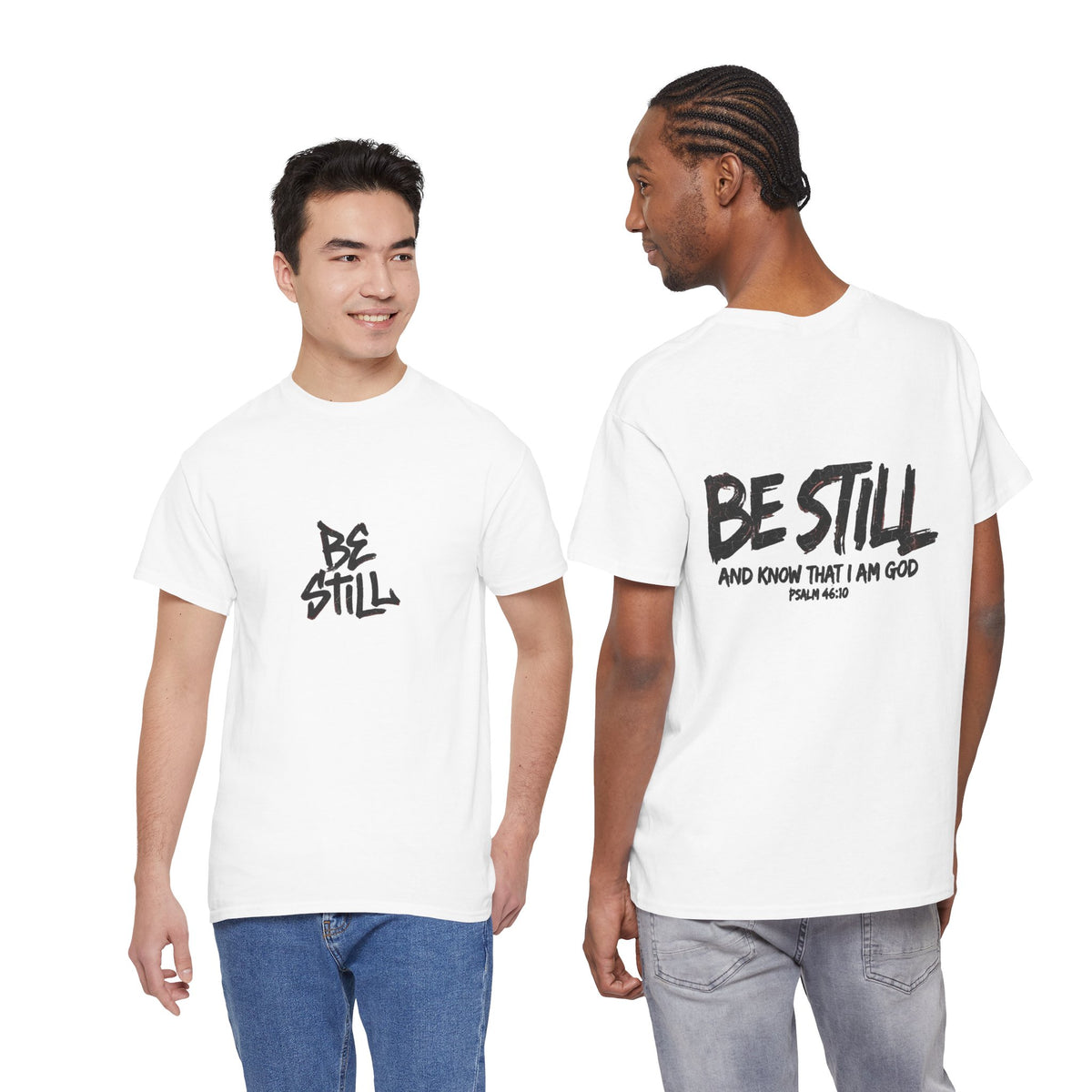 Be Still T‑Shirt – 'Be Still and Know That I Am God' Faith Tee