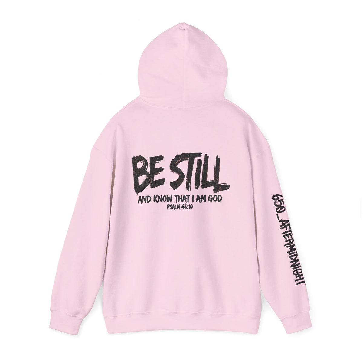 Be Still Hoodie — 'Be Still and Know That I Am God' Christian Graphic Hoodie