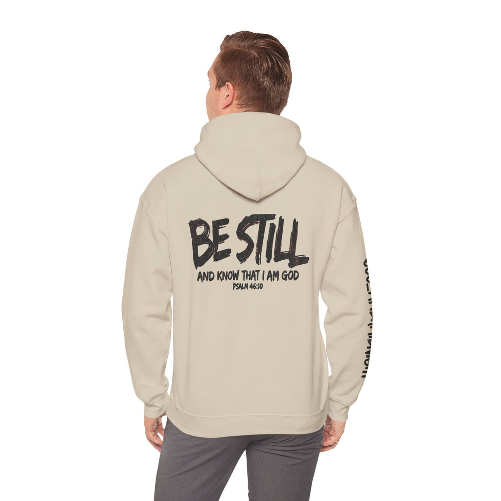 Be Still Hoodie — 'Be Still and Know That I Am God' Christian Graphic Hoodie
