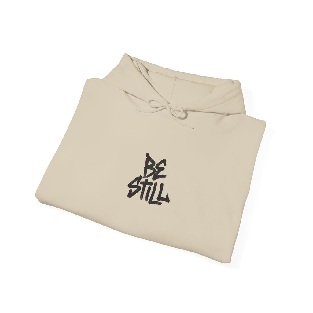 Be Still Hoodie — 'Be Still and Know That I Am God' Christian Graphic Hoodie
