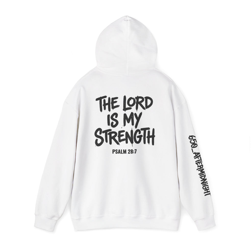 Christian Hoodie - "Stay Strong" Psalm 28:7