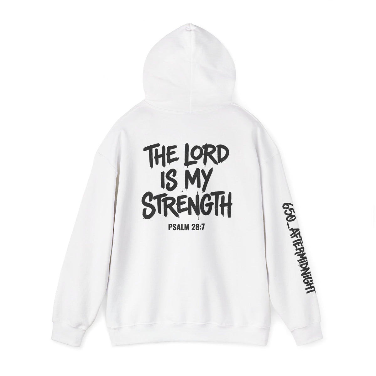 Christian Hoodie - "Stay Strong" Psalm 28:7