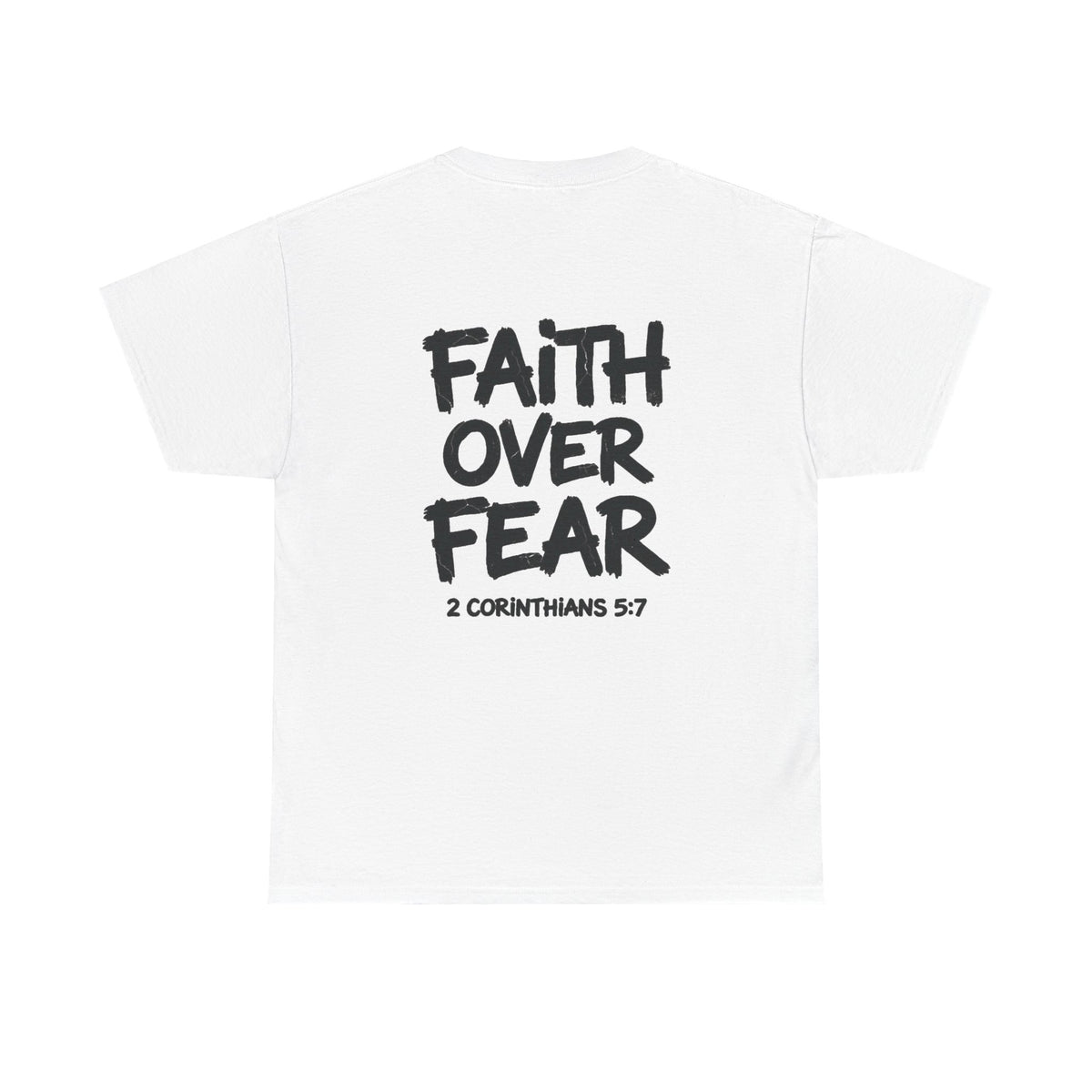 Faith Over Fear T‑Shirt — Bold Inspirational Christian Tee