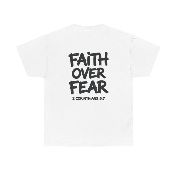 Faith Over Fear T‑Shirt — Bold Inspirational Christian Tee