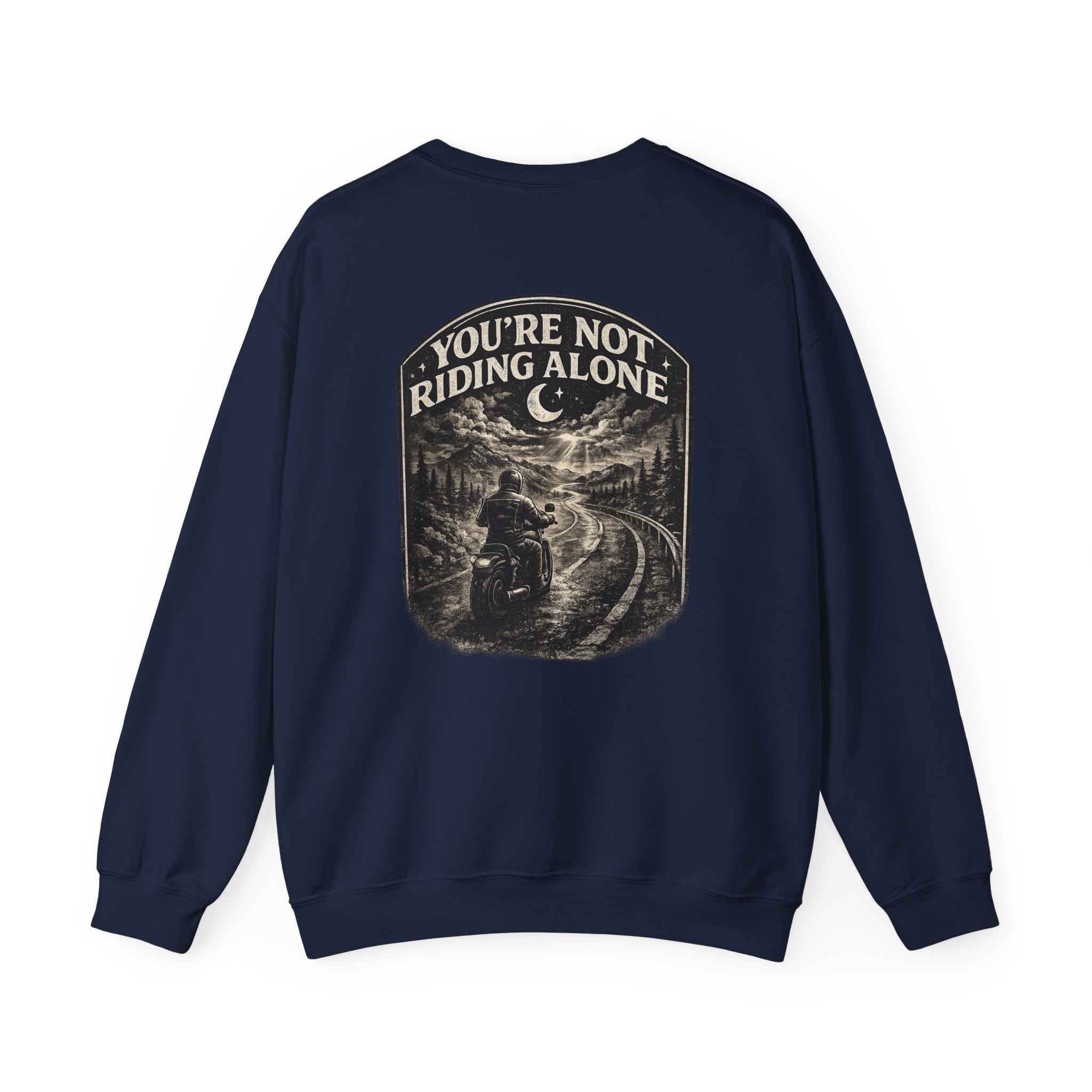 Crewneck Sweatshirt — "You're Not Riding Alone" Motorcycle Night Ride Design