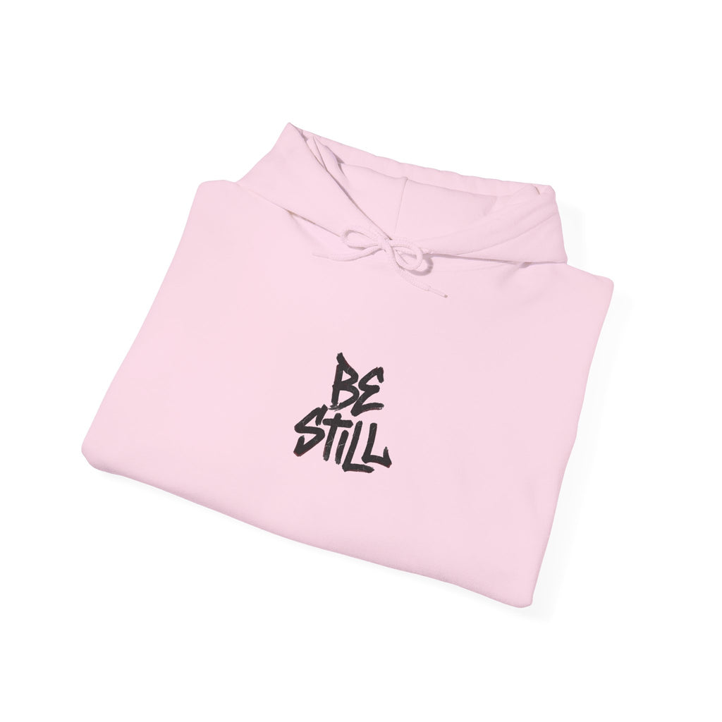 Be Still Hoodie — 'Be Still and Know That I Am God' Christian Graphic Hoodie
