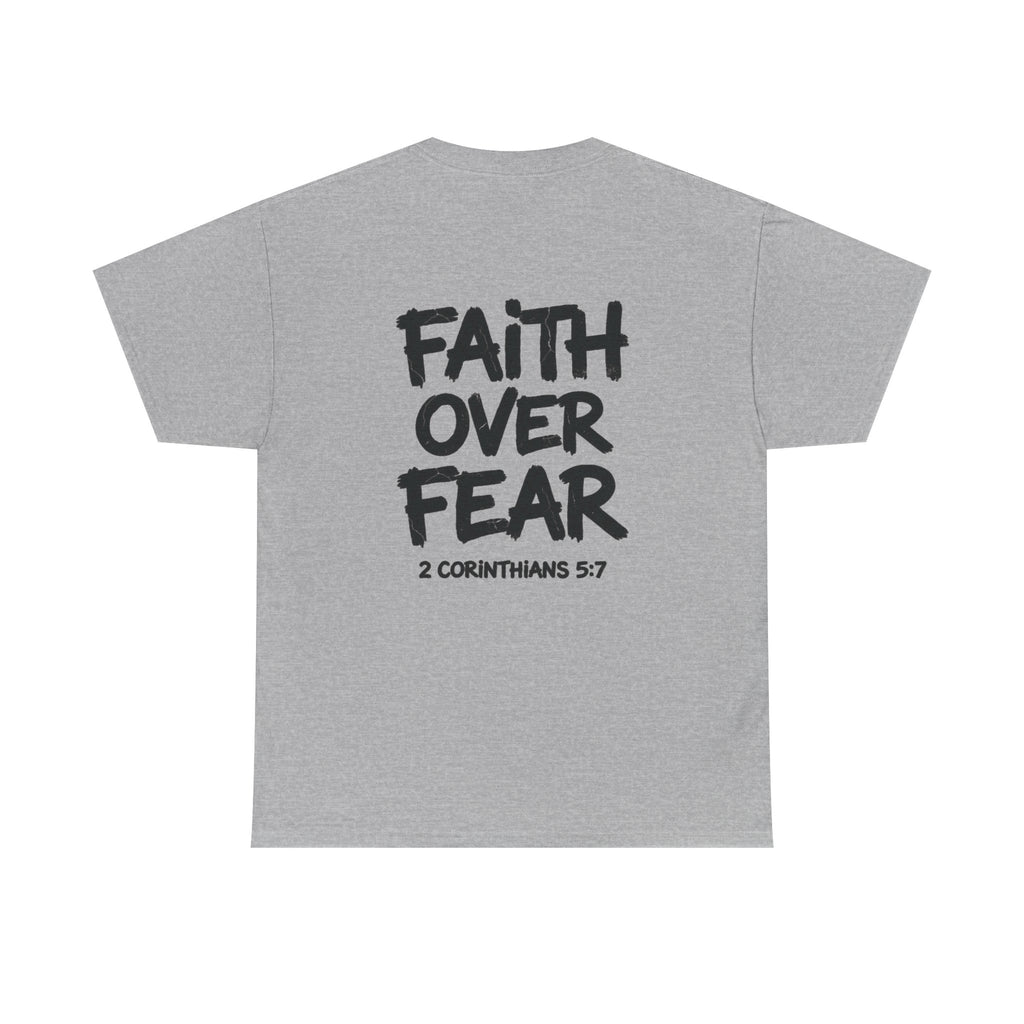 Faith Over Fear T‑Shirt — Bold Inspirational Christian Tee