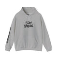 Christian Hoodie - "Stay Strong" Psalm 28:7