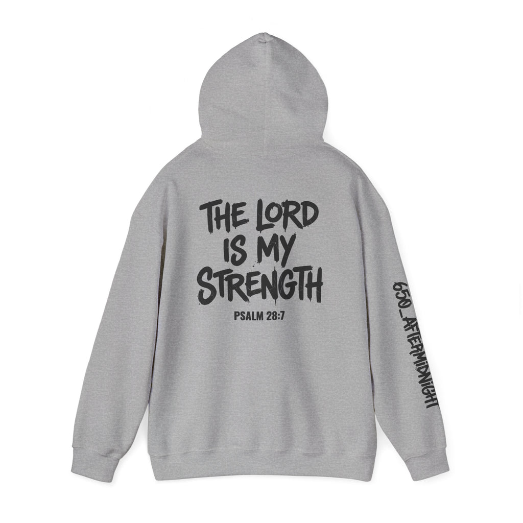 Christian Hoodie - "Stay Strong" Psalm 28:7