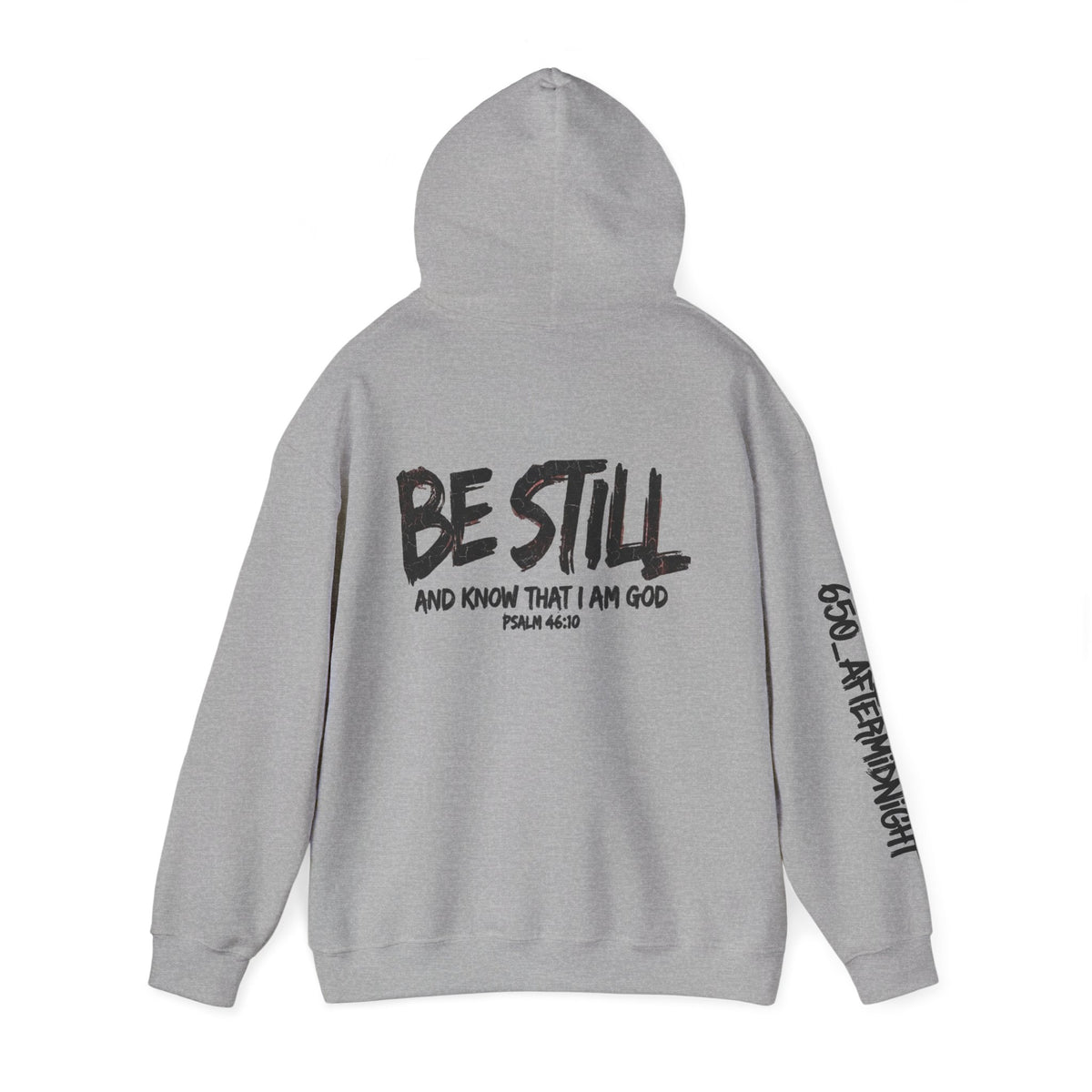 Be Still Hoodie — 'Be Still and Know That I Am God' Christian Graphic Hoodie