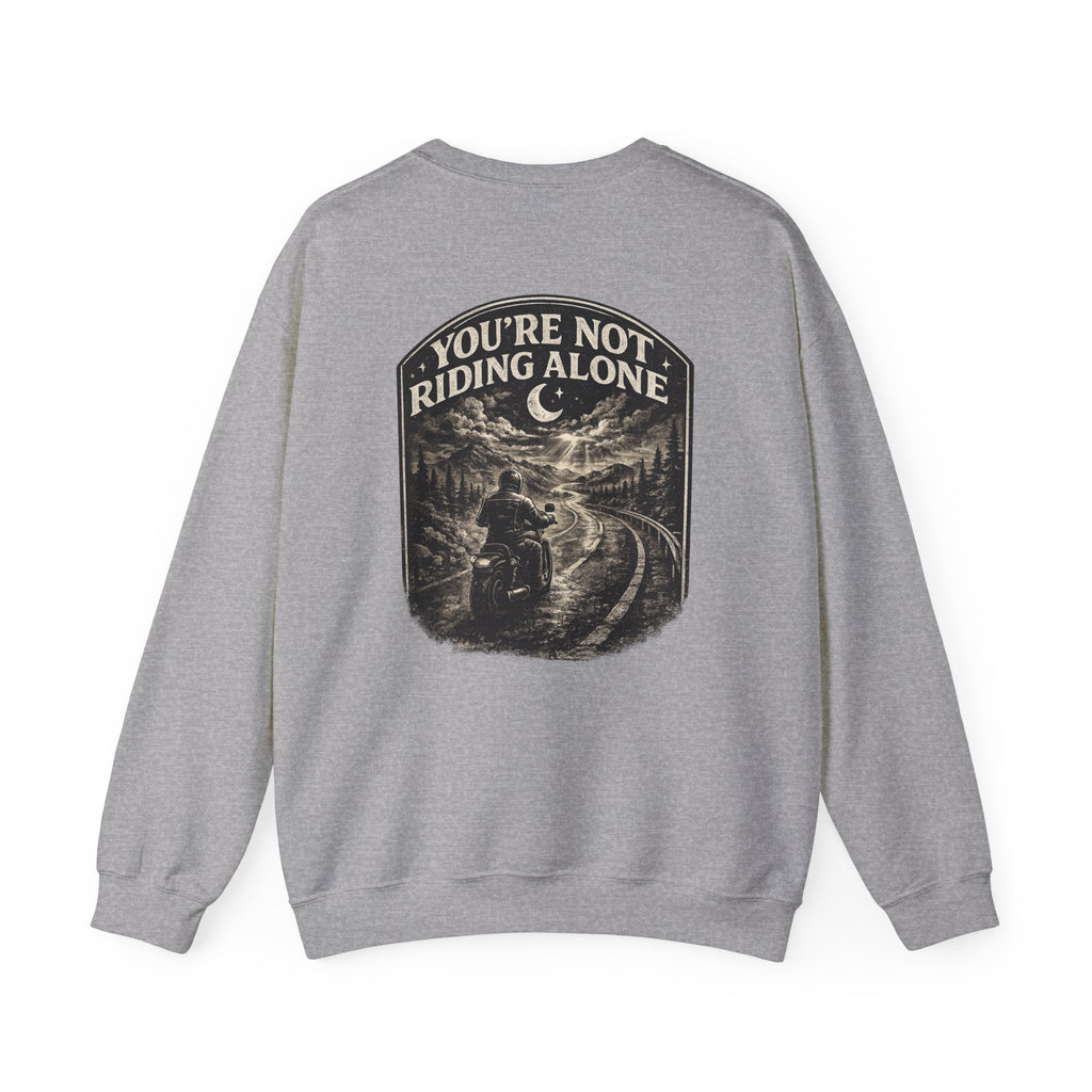 Crewneck Sweatshirt — "You're Not Riding Alone" Motorcycle Night Ride Design