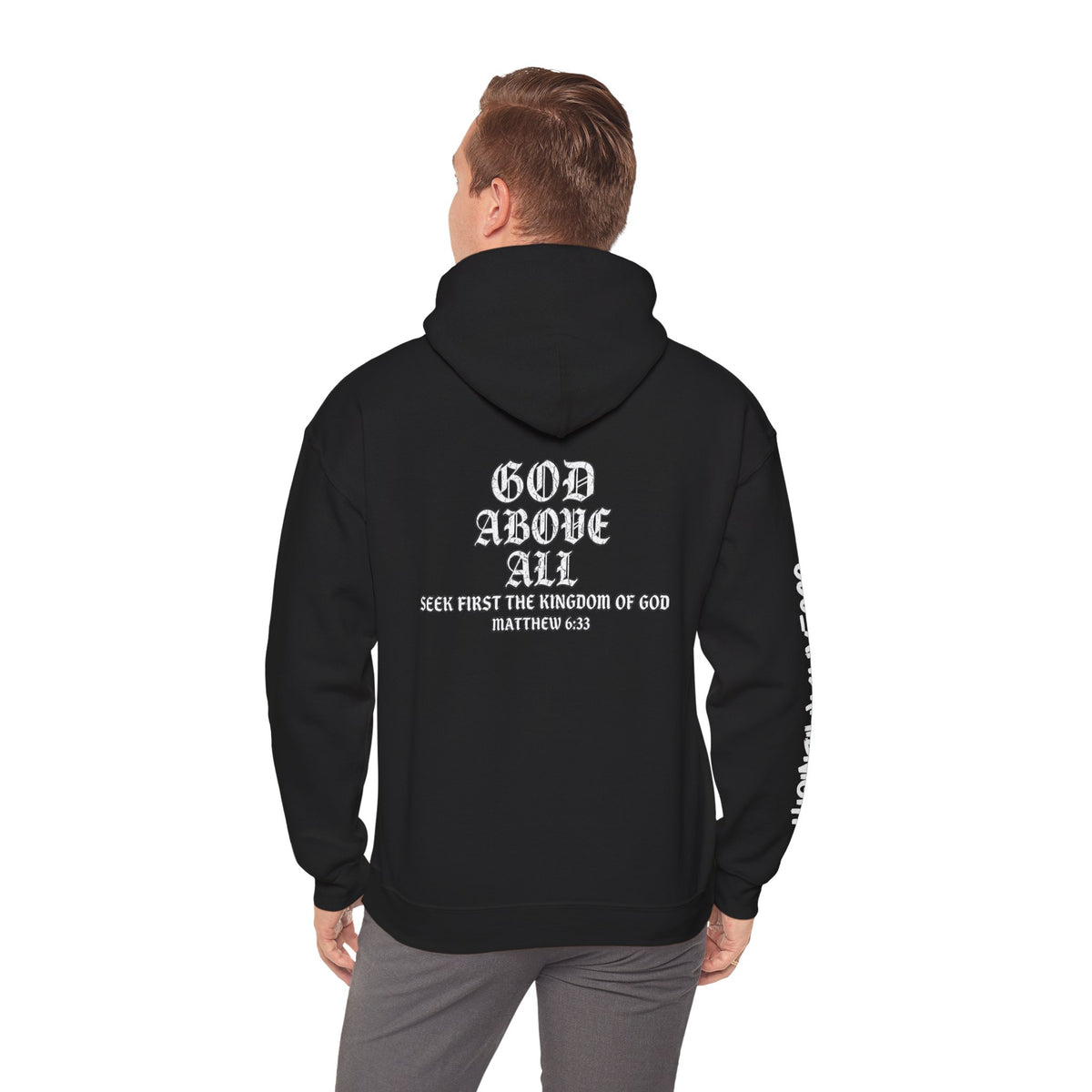 God Above All Hoodie – Christian Scripture Matthew 6:33 Pullover