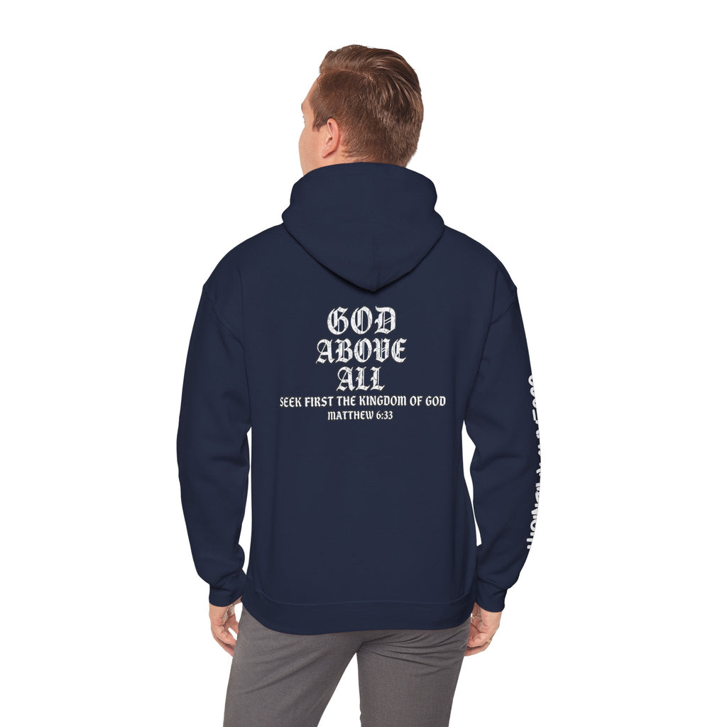 God Above All Hoodie – Christian Scripture Matthew 6:33 Pullover