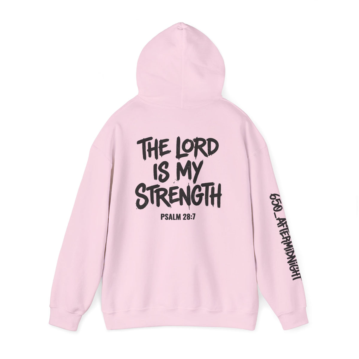 Christian Hoodie - "Stay Strong" Psalm 28:7