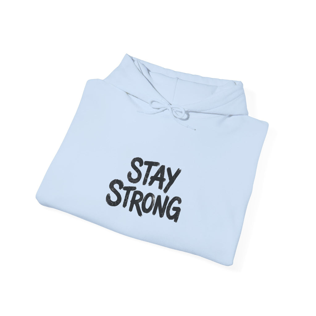 Christian Hoodie - "Stay Strong" Psalm 28:7