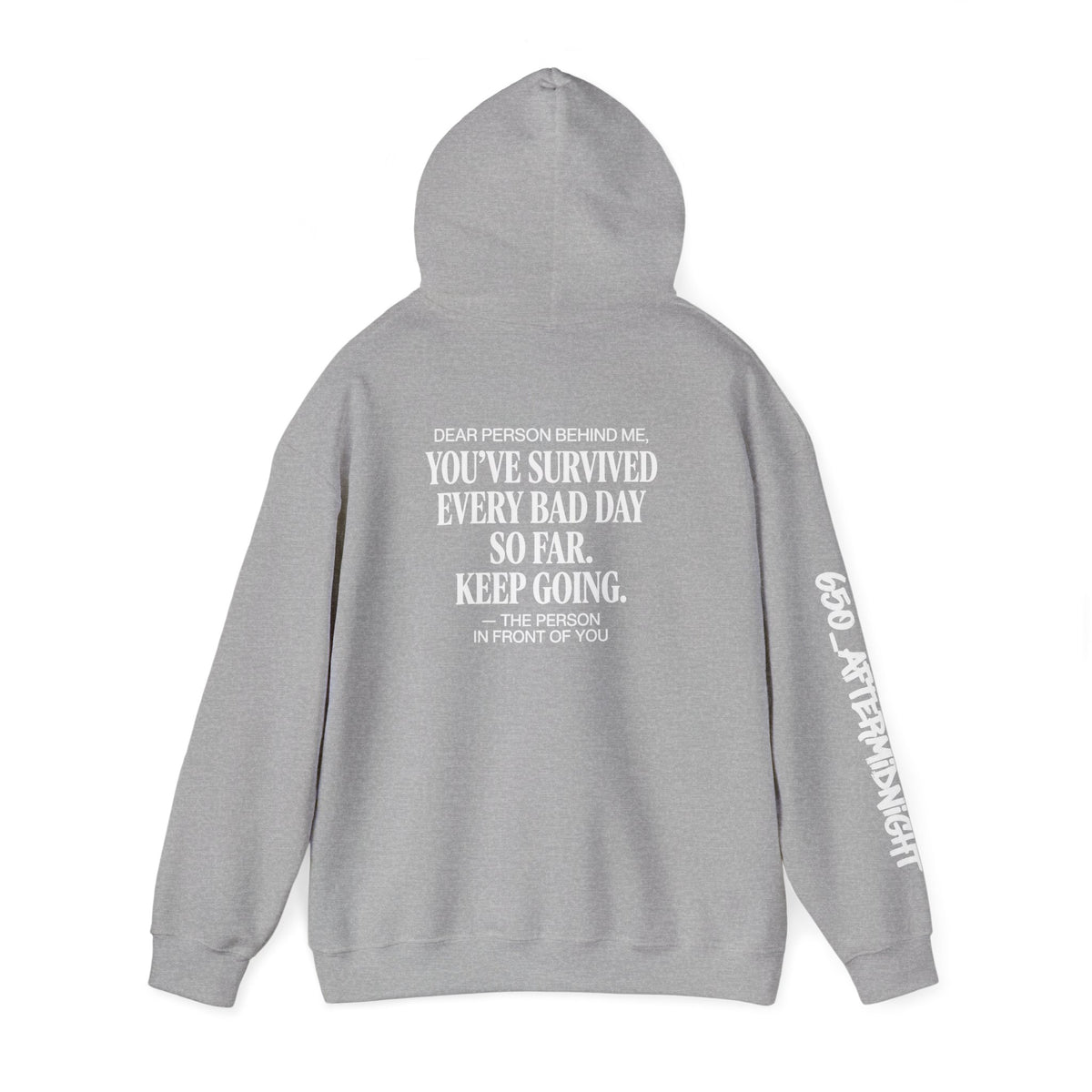 Dear person behind me “You’ve Survived Every Bad Day So Far”
