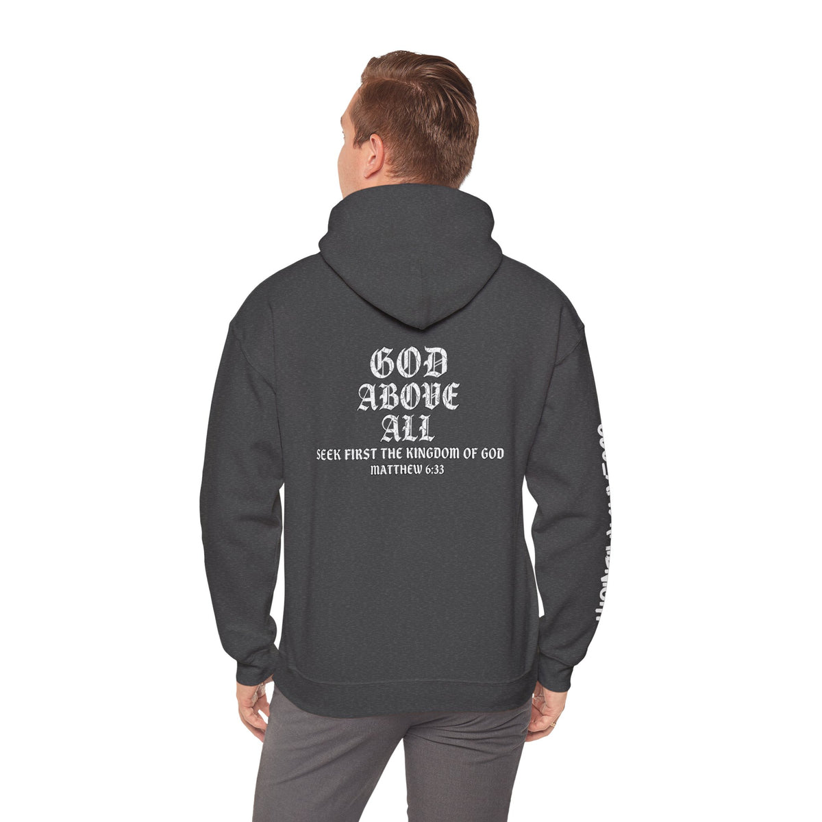 God Above All Hoodie – Christian Scripture Matthew 6:33 Pullover