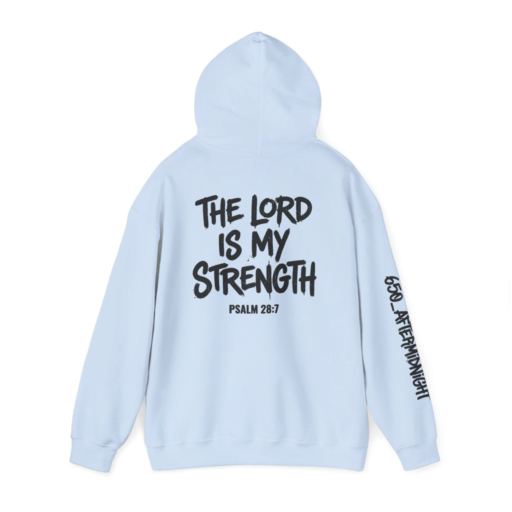 Christian Hoodie - "Stay Strong" Psalm 28:7