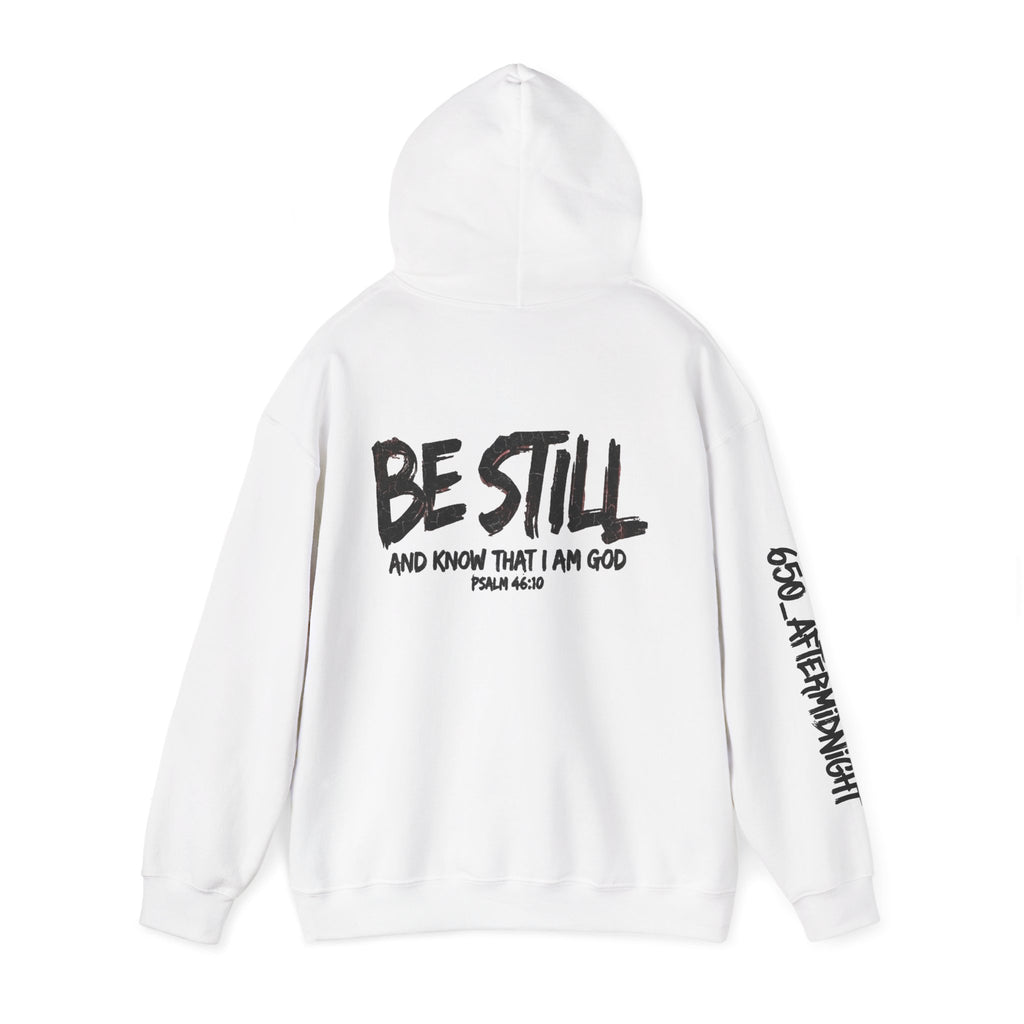 Be Still Hoodie — 'Be Still and Know That I Am God' Christian Graphic Hoodie