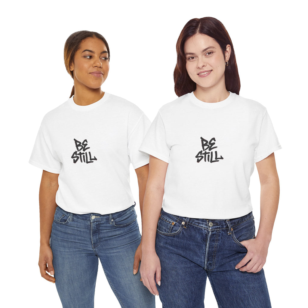 Be Still T‑Shirt – 'Be Still and Know That I Am God' Faith Tee