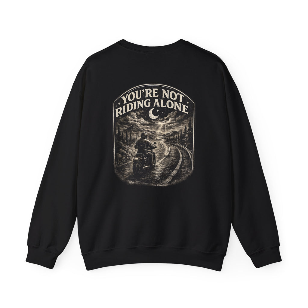 Crewneck Sweatshirt — "You're Not Riding Alone" Motorcycle Night Ride Design